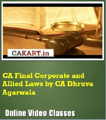 CAKART CA Final Corporate and Allied Laws by CA Dhruva Agarwala Online Course CAKART CA Final Corporate and Allied Laws by CA Dhruva Agarwala Online Course