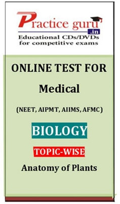 Practice Guru Medical Biology Topic-wise (Anatomy of Plants) Online Test Practice Guru Medical Biology Topic-wise (Anatomy of Plants) Online Test