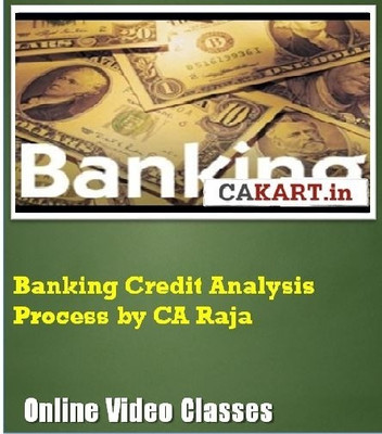 CAKART Banking Credit Analysis Process by CA Raja Online Course