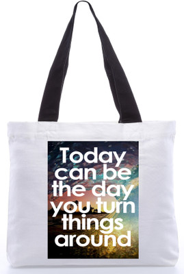30% OFF on Snoogg Canvas Design Today Can Be the Day Tote White