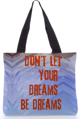 30% OFF on Snoogg Canvas Design Don?T Let Your Dreams Be Dreams Tote Multicolor
