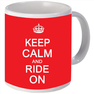 Snoogg Keep calm and ride on Porcelain Bone China Coffee Ceramic Mug
