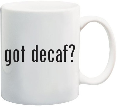 40% OFF on Teeskart Got Decaf? Porcelain Mug 300 ml 40% OFF on Teeskart Got Decaf? Porcelain Mug 300 ml