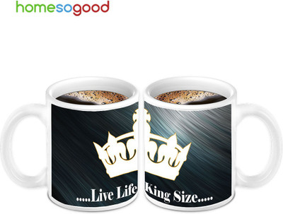 45% OFF on HomeSoGood The Great King Life Quote For Coffee 2 Mugs Ceramic Mug 280 ml, Pack of 2