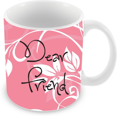 10% OFF on Everyday Gifts Dear Friend Ceramic Mug 325 ml