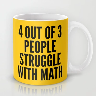 41% OFF on Astrode 4 Out of 3 People Struggle with Math Yellow Ceramic Mug 325 ml