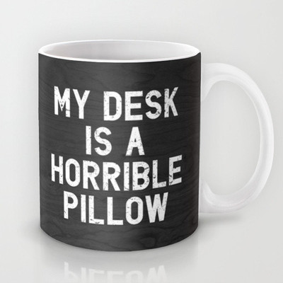 58% OFF on Astrode My Desk Is A Horrible Pillow Ceramic Mug 325 ml