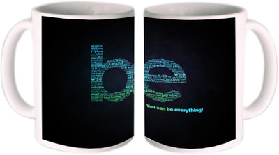 25% OFF on Shopkeeda You Can Be Everything Ceramic Mug 350 ml 25% OFF on Shopkeeda You Can Be Everything Ceramic Mug 350 ml