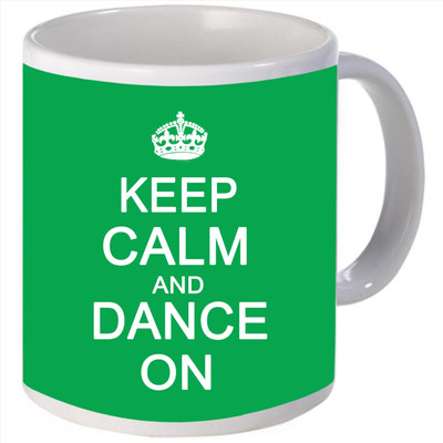Snoogg Keep calm and dance on Porcelain Bone China Coffee Ceramic Mug
