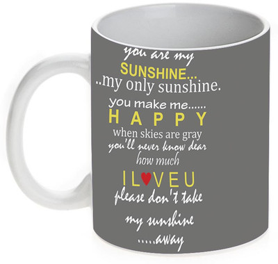 63% OFF on Mugwala You are My Sunshine Inspirational Ceramic Mug 349 ml 63% OFF on Mugwala You are My Sunshine Inspirational Ceramic Mug 349 ml