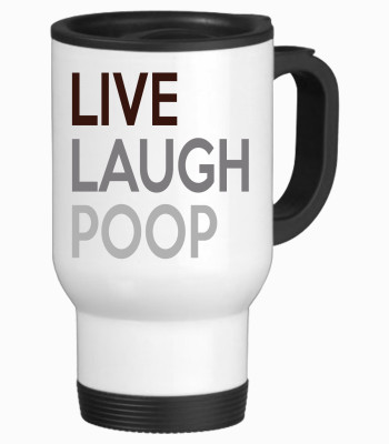 57% OFF on Tiedribbons Live Laugh Poop Travel Stainless Steel Mug 350 ml 57% OFF on Tiedribbons Live Laugh Poop Travel Stainless Steel Mug 350 ml