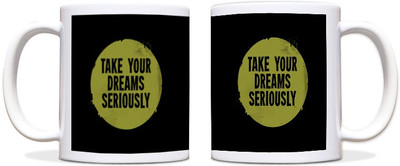 60% OFF on ShopMantra Take Your Dream Seriously Black Ceramic Mug 300 ml