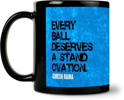 50% OFF on ShopMantra Suresh Raina Standing Ovation Quote Ceramic Mug 300 ml