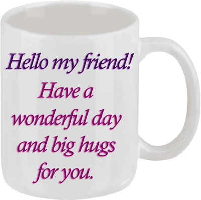 16% OFF on Ellicon 95 Hello My Friend Ceramic Mug