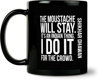 50% OFF on ShopMantra Shikhar Dhawan Quote Ceramic Mug 300 ml