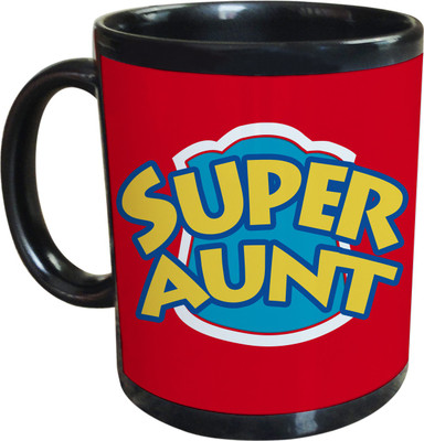 55% OFF on SajawatHomes Gifts For Super Aunt Black Coffee Ceramic Mug 350 ml