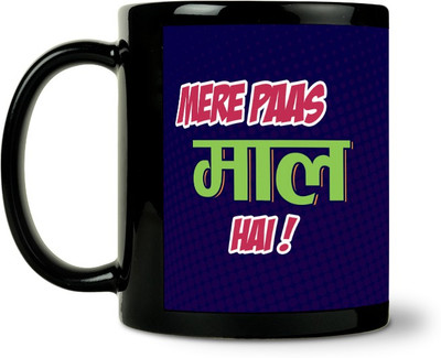 40% OFF on ShopMantra Mere Pas Maal Hai Ceramic Mug 300 ml