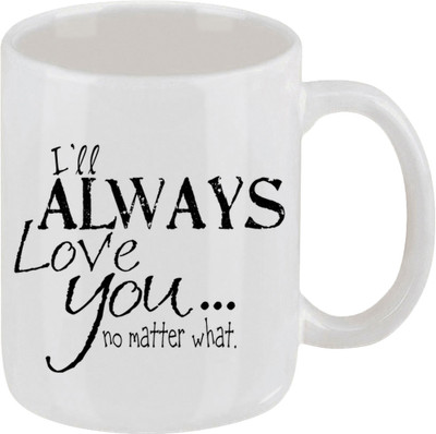 16% OFF on Ellicon 145 I'Ll Always Love You Ceramic Mug