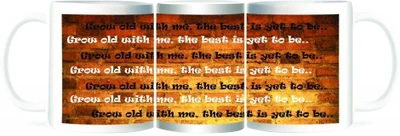50% OFF on Refeel Gifts Love Quote - Grow Old With Me, The Best is Yet to Be Ceramic Mug 325 ml