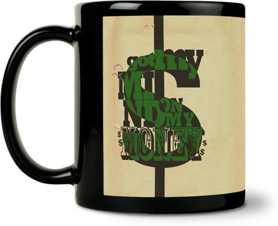 36% OFF on ShopMantra Got My Money Ceramic Mug 300 ml 36% OFF on ShopMantra Got My Money Ceramic Mug 300 ml