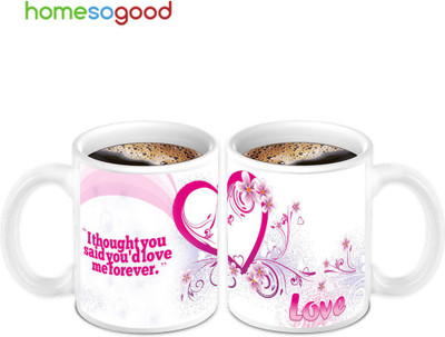45% OFF on HomeSoGood Decorated Heart With Flowers And Quote 2 Mugs Ceramic Mug 280 ml, Pack of 2 45% OFF on HomeSoGood Decorated Heart With Flowers And Quote 2 Mugs Ceramic Mug 280 ml, Pack of 2