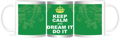 50% OFF on Refeel Gifts Keep Calm & Dream It Do It Ceramic Mug 325 ml