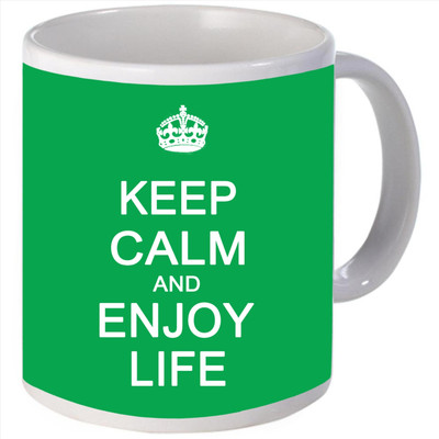 Snoogg Keep calm and enjoy life Porcelain Bone China Coffee Ceramic Mug