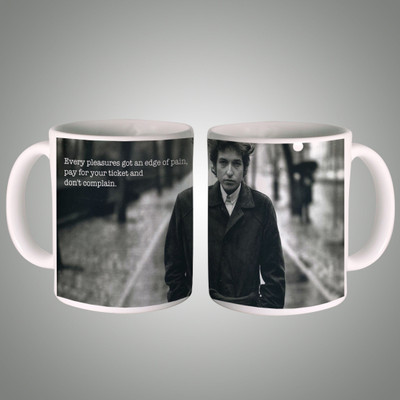40% OFF on Posterboy Bob Dylan Quote - wh Ceramic Mug 350 ml 40% OFF on Posterboy Bob Dylan Quote - wh Ceramic Mug 350 ml