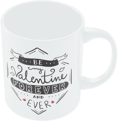 8% OFF on PosterGuy Be My Valentine Forever Coffee Ceramic Mug 280 ml 8% OFF on PosterGuy Be My Valentine Forever Coffee Ceramic Mug 280 ml