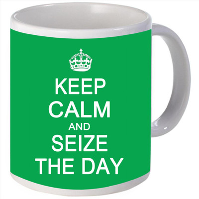 Snoogg Keep calm andeize the day Porcelain Bone China Coffee Ceramic Mug