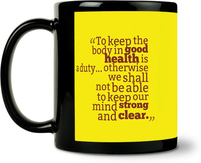 36% OFF on ShopMantra Buddha Strong And Clear Quote Ceramic Mug 300 ml