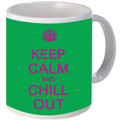 Snoogg Keep Calm and Chill Out Porcelain Bone China Coffee Ceramic Mug