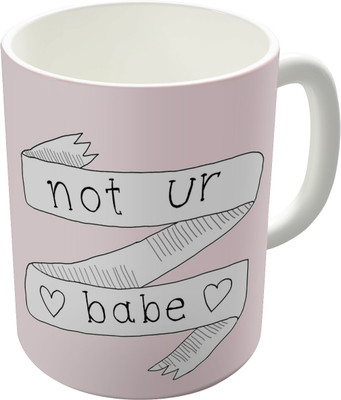 80% OFF on The Fappy Store Not Your Babe Ceramic Mug 300 ml