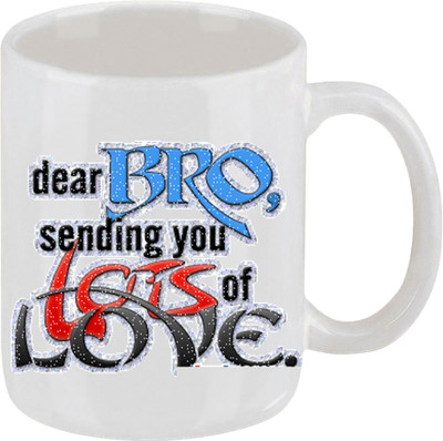 13% OFF on Ellicon 2 Dear Bro Sending You Lots Of Love Ceramic Mug