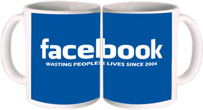 25% OFF on Shopkeeda Fb Wasting Peoples Lives Ceramic Mug 350 ml