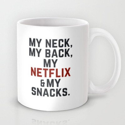 58% OFF on Astrode My Neck, Back, Netflix & Snacks Ceramic Mug 325 ml