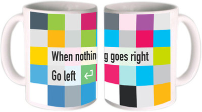 25% OFF on Shopkeeda When Nothing Goes Right Ceramic Mug 350 ml 25% OFF on Shopkeeda When Nothing Goes Right Ceramic Mug 350 ml