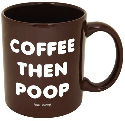 40% OFF on Teeskart Coffee Then Poop Porcelain Mug 300 ml 40% OFF on Teeskart Coffee Then Poop Porcelain Mug 300 ml