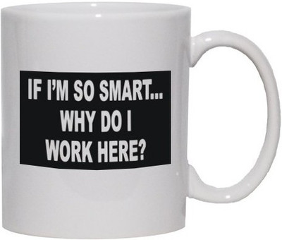 40% OFF on Teeskart Why Do I Work Here Porcelain Mug 300 ml 40% OFF on Teeskart Why Do I Work Here Porcelain Mug 300 ml