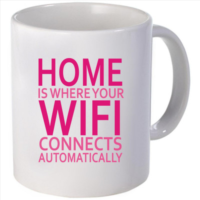 Snoogg home is where your wifi connects automatically Ceramic Mug