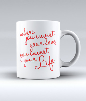 19% OFF on Lab No. 4 Where You Invest Your Love, You Invest Your Life Ceramic Mug 350 ml