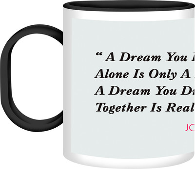 41% OFF on Refeel Gifts Inspirational Quote - John Lennon Unbreakable Plastic Mug 325 ml