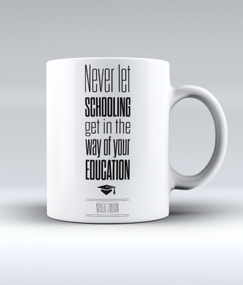 12% OFF on Lab No. 4 Never Let My School Interfere With My Education - Mark Twain Education Quote Ceramic Mug 350 ml