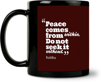 36% OFF on ShopMantra Buddha Peace Within Quote Ceramic Mug 300 ml 36% OFF on ShopMantra Buddha Peace Within Quote Ceramic Mug 300 ml