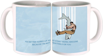 25% OFF on Shopkeeda You Better Hurry Up Ceramic Mug 350 ml 25% OFF on Shopkeeda You Better Hurry Up Ceramic Mug 350 ml
