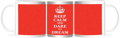 50% OFF on Refeel Gifts Keep Calm & Dare To Dream Ceramic Mug 325 ml