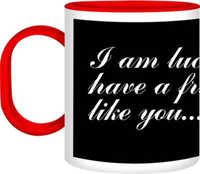 30% OFF on Refeel Gifts I Am Lucky To Have A Friend Like You Unbreakable Plastic Mug 325 ml