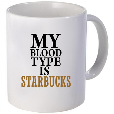Snoogg my blood type istarbucks Ceramic Mug