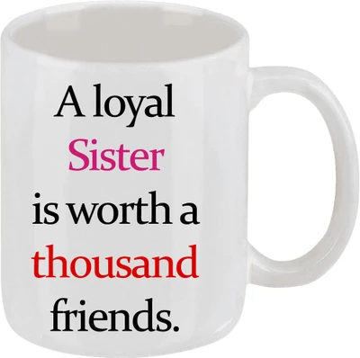 16% OFF on Ellicon A Loyal Sister Ceramic Mug