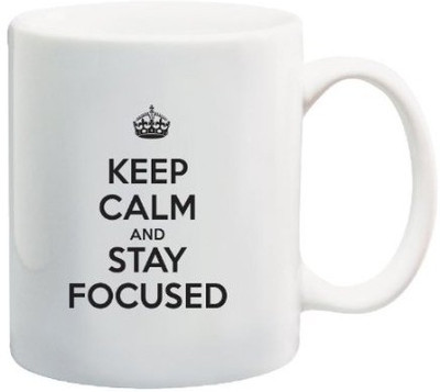 Snoogg Keep calm andtay focused Porcelain Bone China Coffee Ceramic Mug
